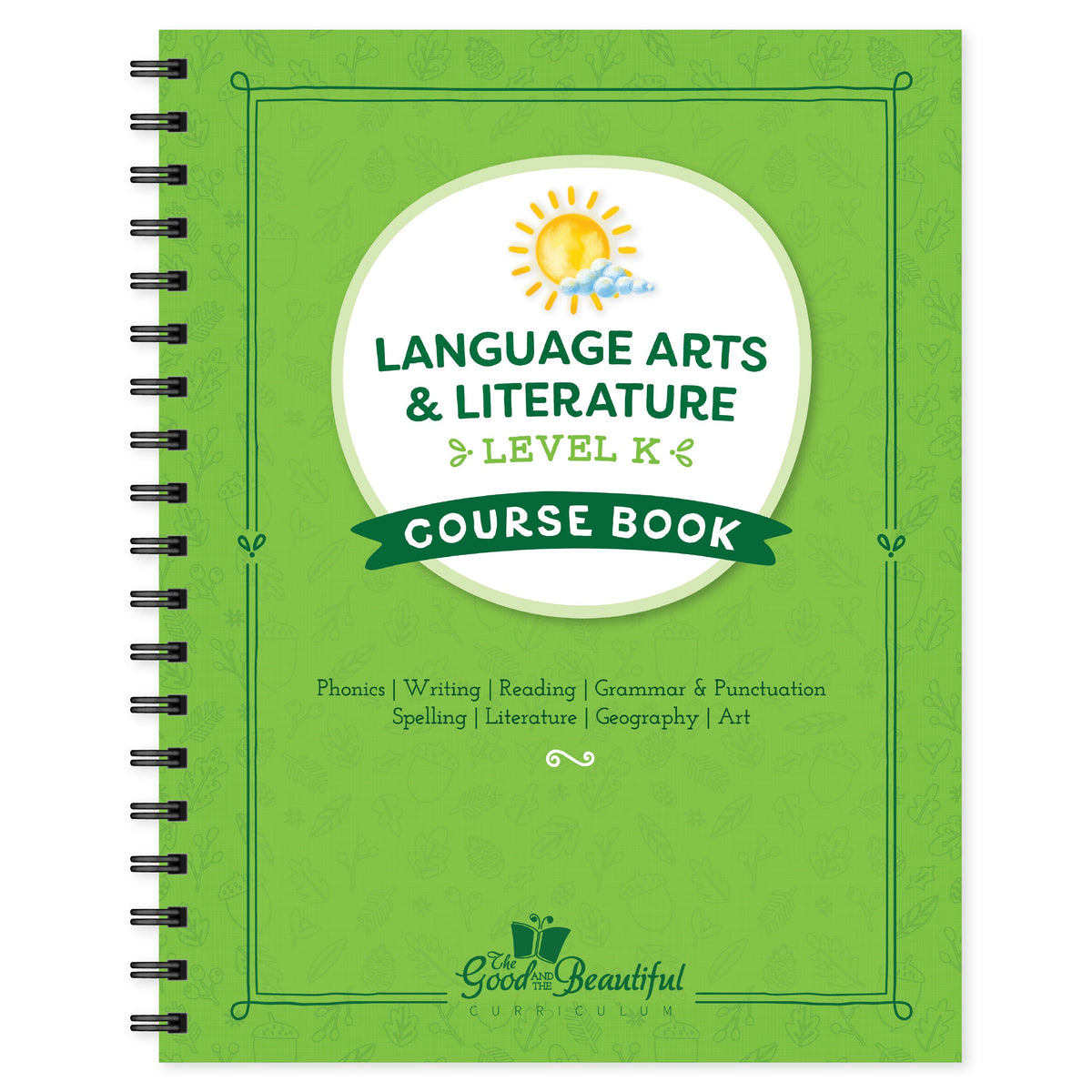 The Good and the Beautiful Language Arts Level K Course Book