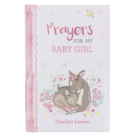 Christian Art Gifts - Kid Book Prayers for My Baby Girl Padded Hardcover