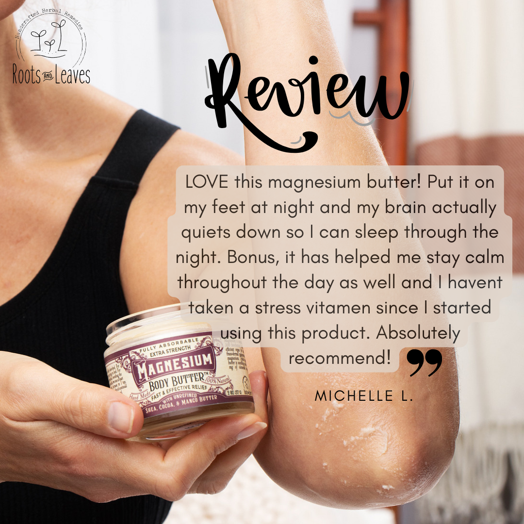 Roots And Leaves - Magnesium Body Butter