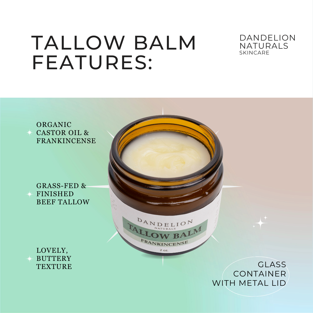 Dandelion Naturals - Grass Fed Tallow Balm with Organic Castor Oil & Frankincense